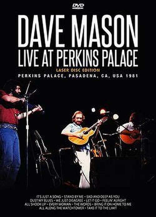 Dave Mason: Live at Perkins Palace