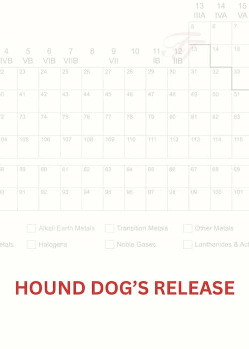 Hound Dog’s Release