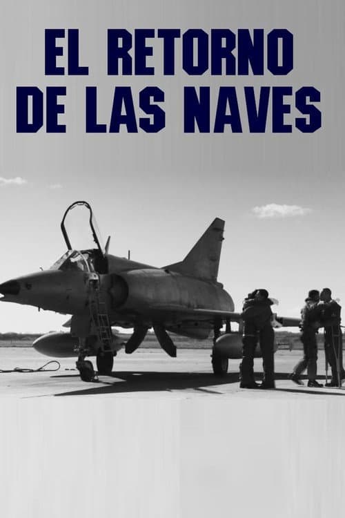 El retorno de las naves