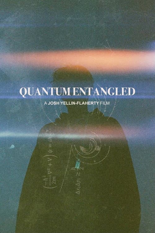 Quantum Entangled