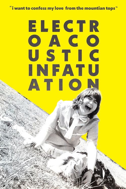 ElectroAcoustic Infatuation