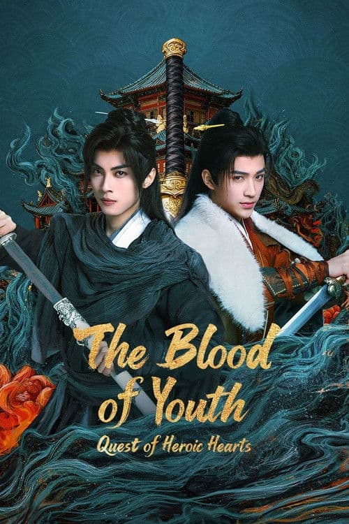 The Blood of Youth: Quest of Heroic Hearts