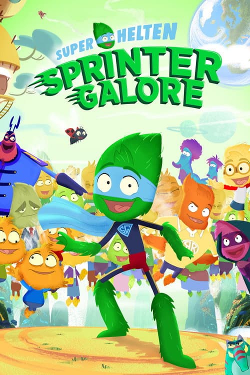 Superhelten Sprinter Galore