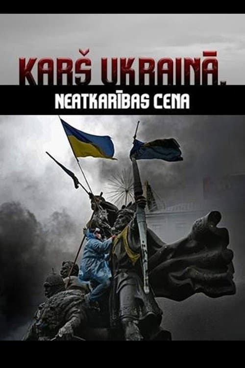 War in Ukraine. The Price of Independence