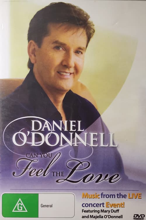 Daniel O'Donnell: Can You Feel the Love
