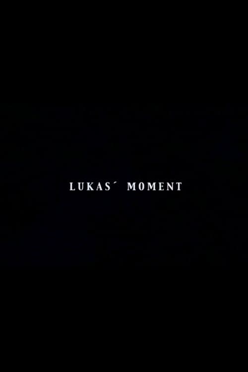 Lukas' Moment