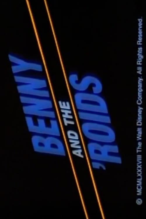 Benny and the 'Roids