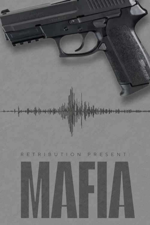 Retribution Present: Mafia