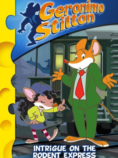 Geronimo Stilton : Intrigue on the Rodent Express