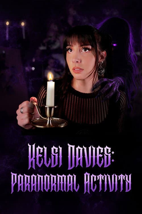 Kelsi Davies: Paranormal Activity