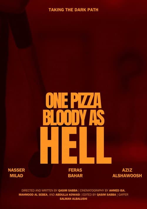 One Pizza, Bloody as Hell