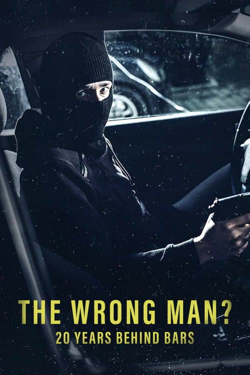 The Wrong Man? 20 Years Behind Bars