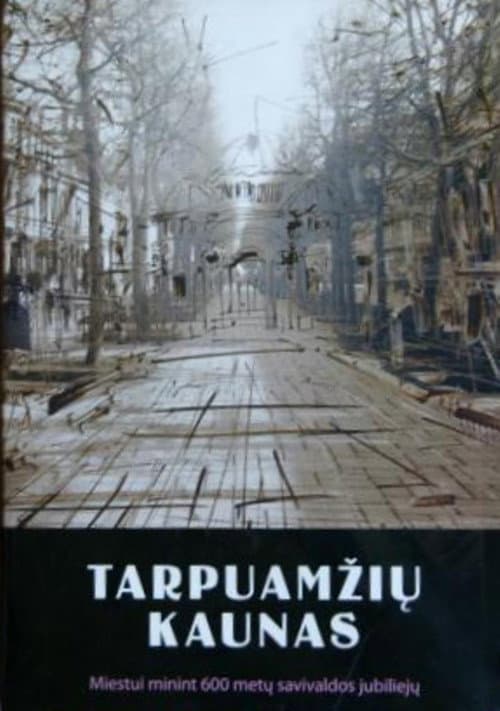 Tarpuamžių Kaunas. Neries ir Nemuno glėby
