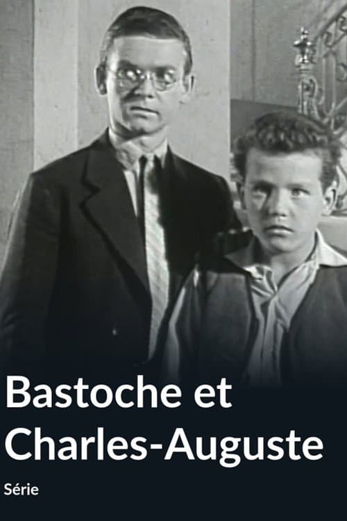 Bastoche et Charles-Auguste