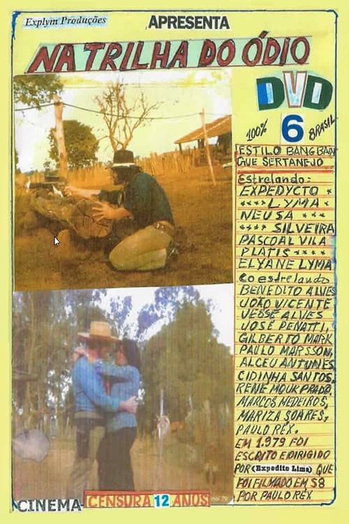 Na Trilha do Ódio