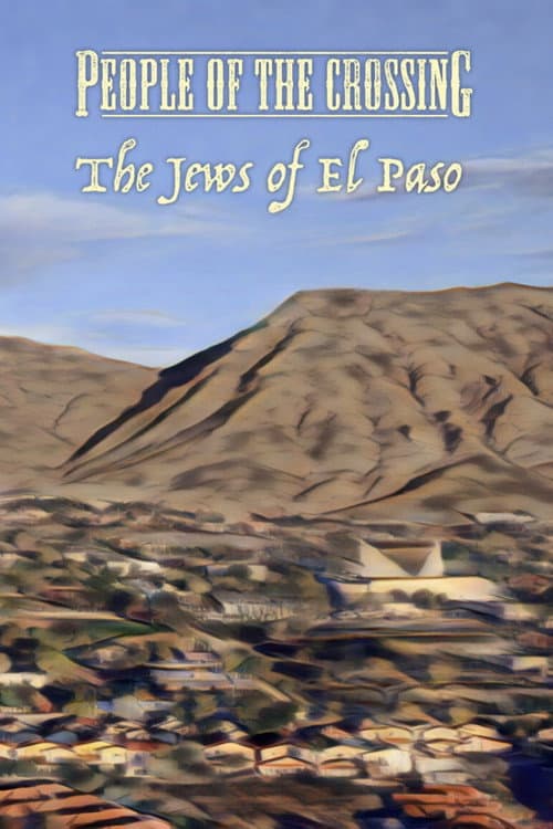 People of the Crossing: The Jews of El Paso