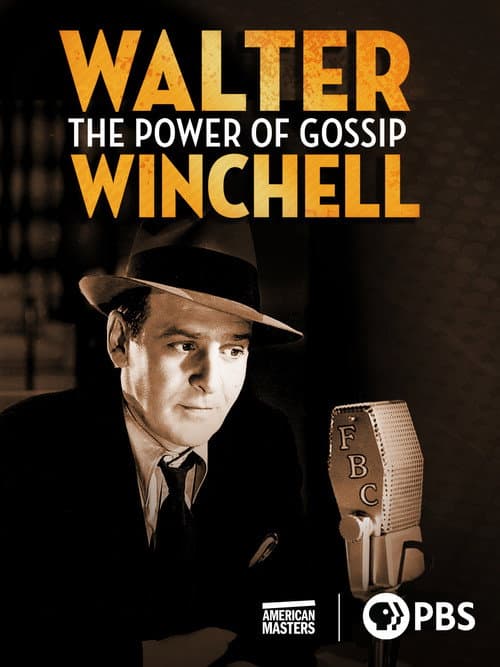 Walter Winchell: The Power of Gossip