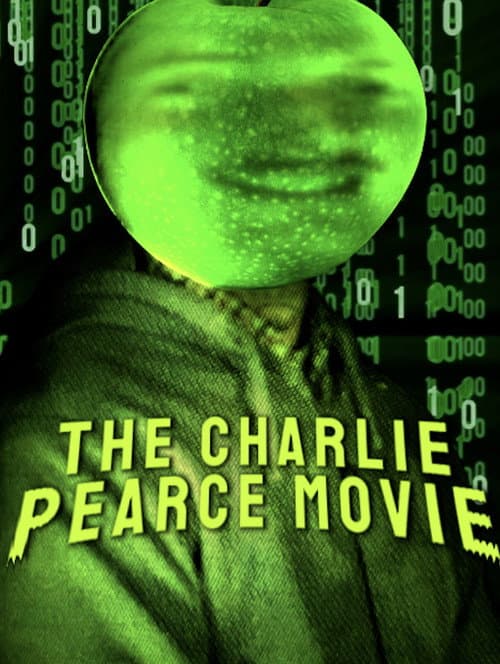 The Charlie Pearce Movie