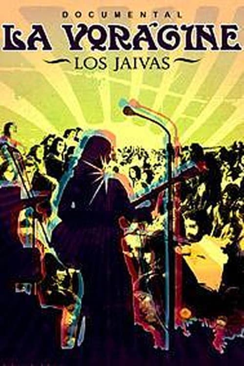 Los Jaivas: La Vorágine