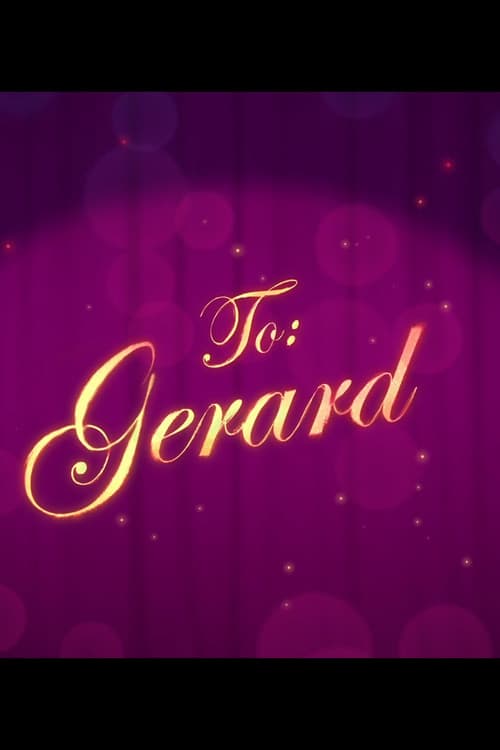 To: Gerard
