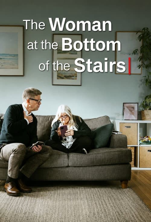 The Woman at the Bottom of the Stairs