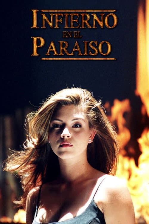 Infierno en el paraíso