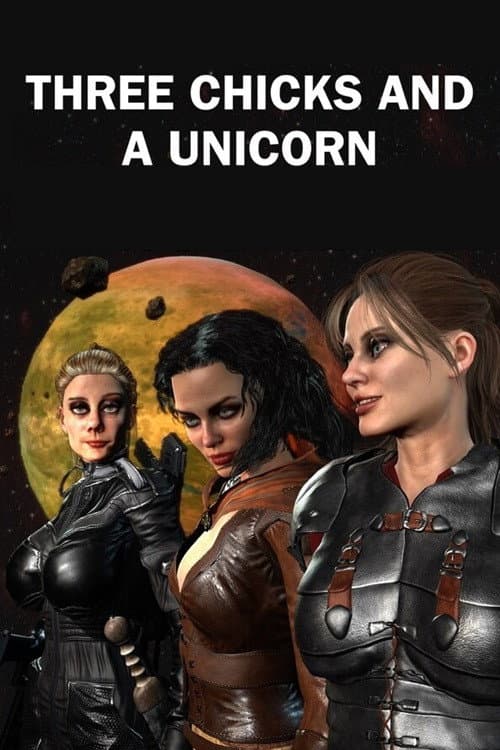 Three Chicks and a Unicorn