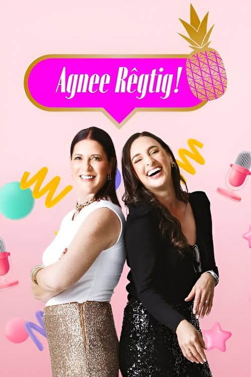 Agnee Rêgtig!