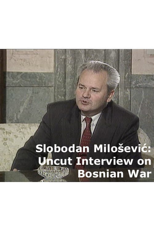 Uncut Slobodan Milošević Interview on Bosnian War
