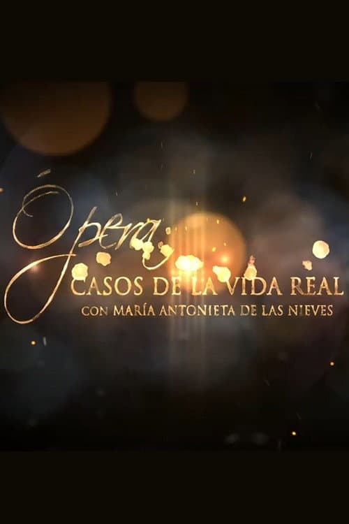 Ópera. Casos de la vida real