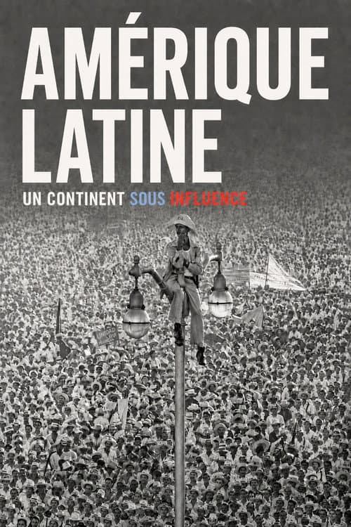 Amérique Latine, un continent sous influences