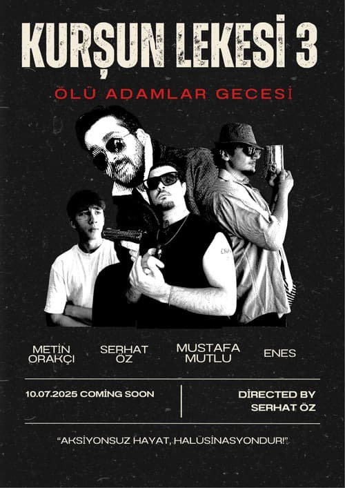 Kurşun Lekesi 3: Ölü Adamlar Gecesi