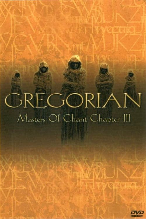 Gregorian: Masters Of Chant (Chapter 3)