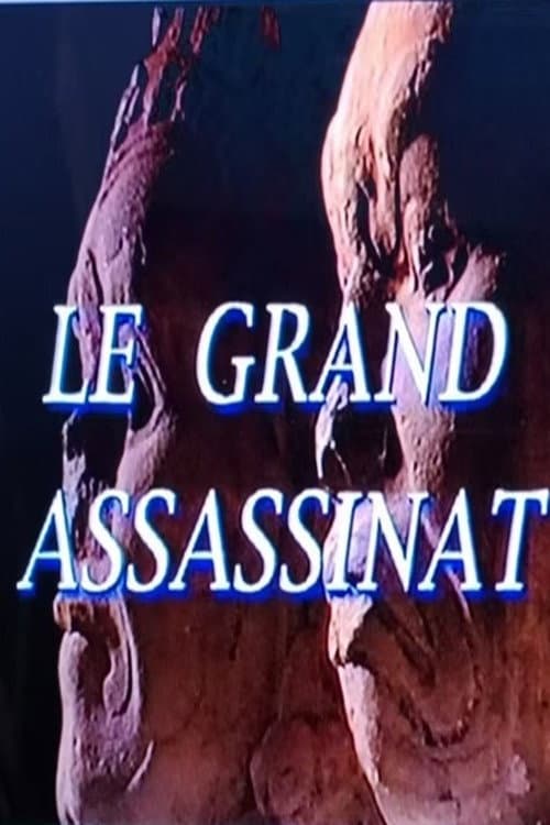Le Grand Assassinat
