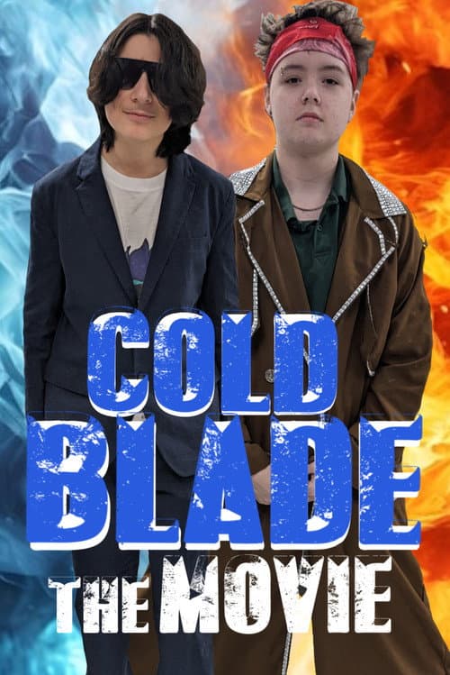 Cold Blade: The Movie