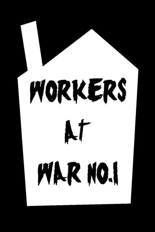 Workers at War No. 1