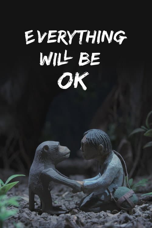 Everything Will Be OK
