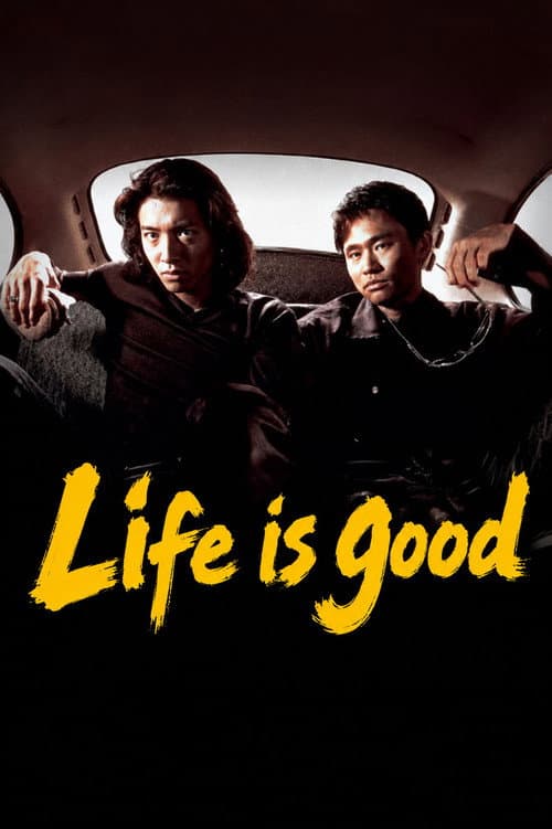 Life is Good