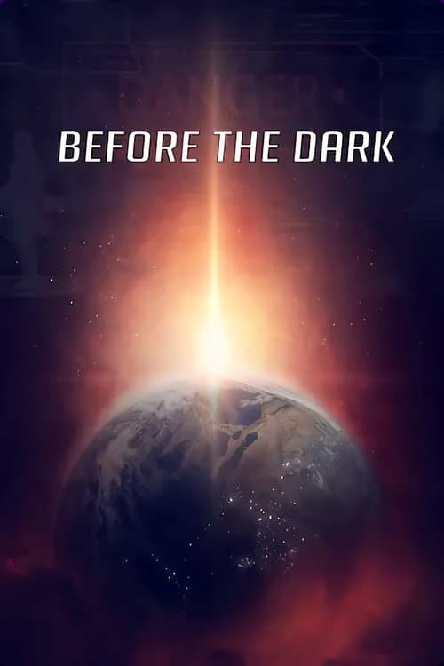 Before the Dark