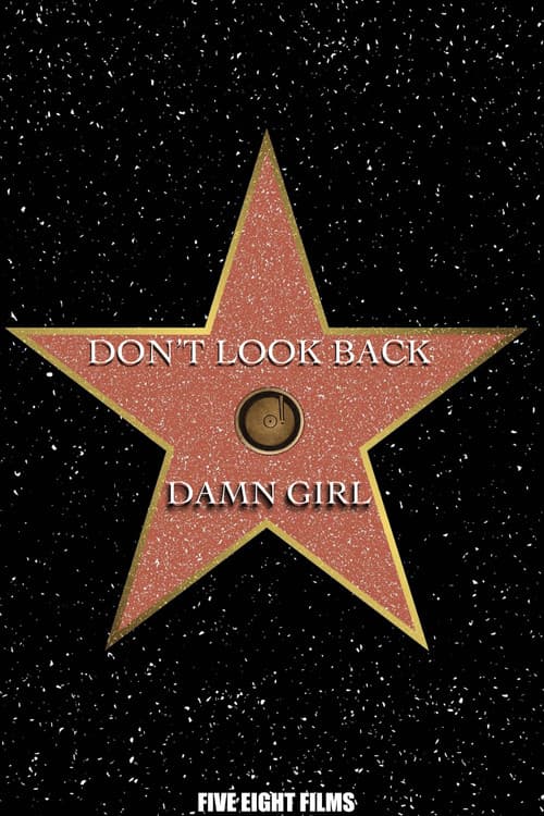 Don't Look Back: Damn Girl
