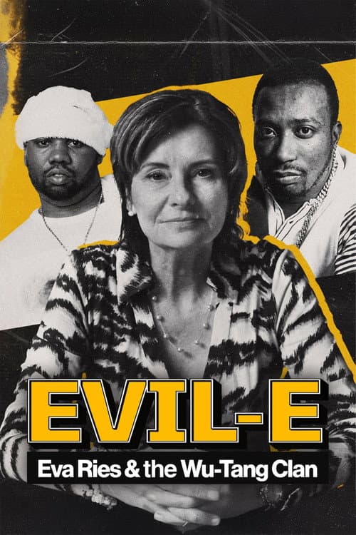 Evil-E – Eva Ries and the Wu-Tang Clan