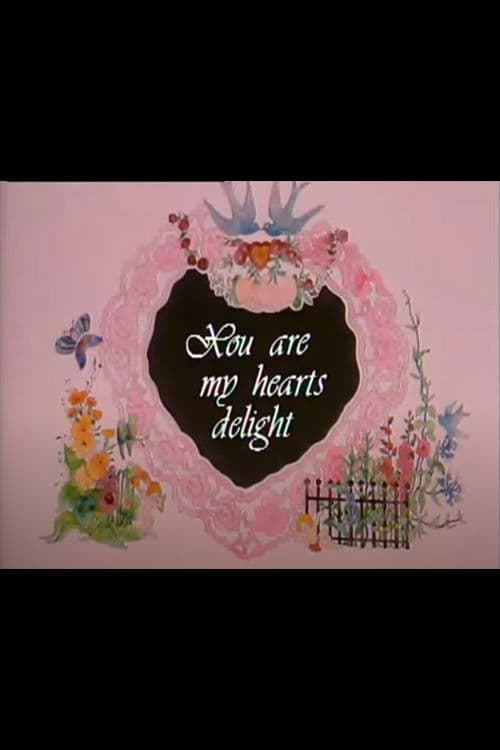 You Are My Heart's Delight