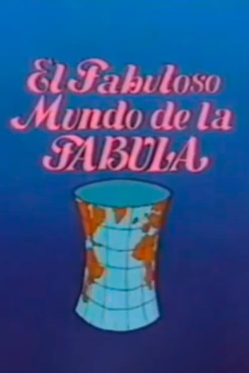 El Fabuloso Mundo de la Fábula