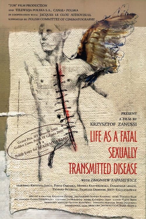 Life as a Fatal Sexually Transmitted Disease