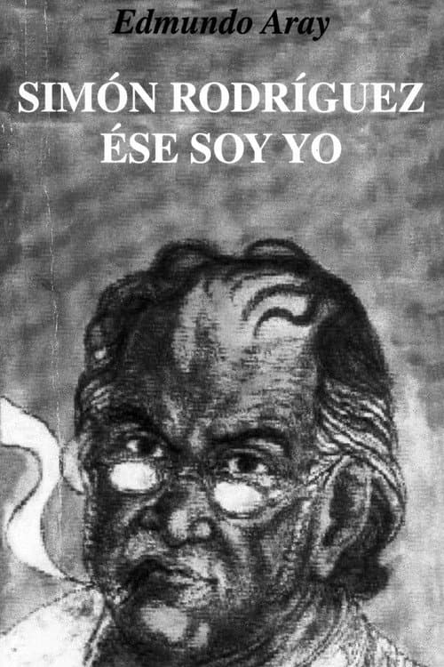 Simón Rodríguez, ese soy yo