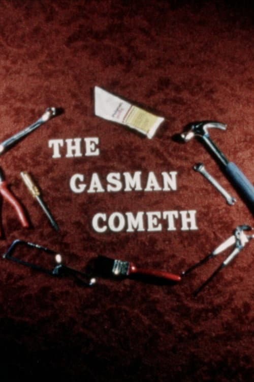 The Gasman Cometh