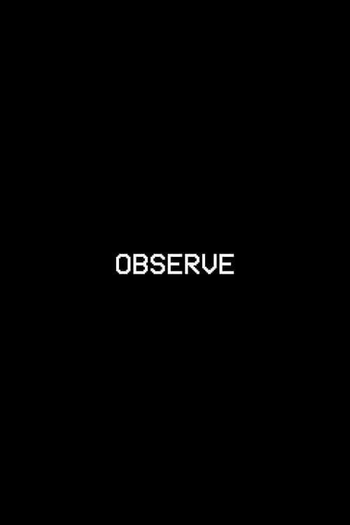 OBSERVE