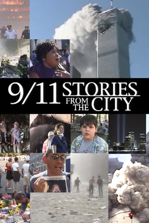 9/11: Stories from the City