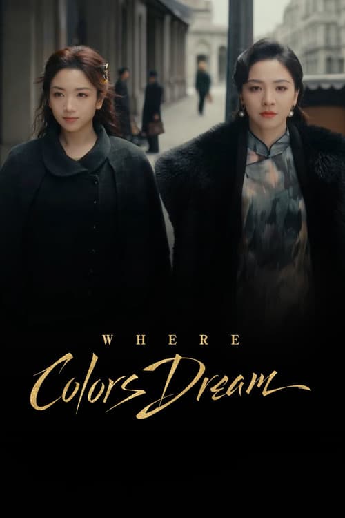 Where Colors Dream