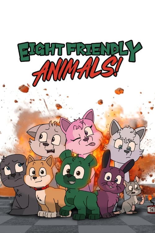 Eight Friendly Animals!